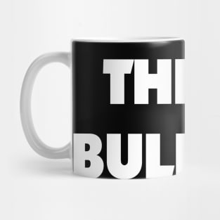 THIS IS BULLSHIT Mask design! Mug